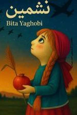 NASHMIN de Bita Yaghoubi