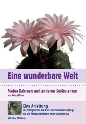 Moses, H: Eine wunderbare Welt