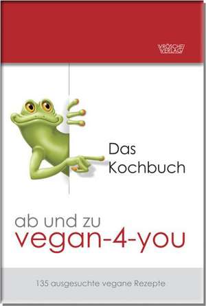 ab und zu vegan-4-you de Ursel Kiefer