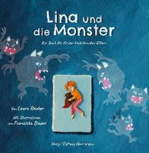 Lina und die Monster de Laura Räuber