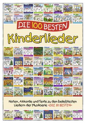 Die 100 besten Kinderlieder de Diana Kohne