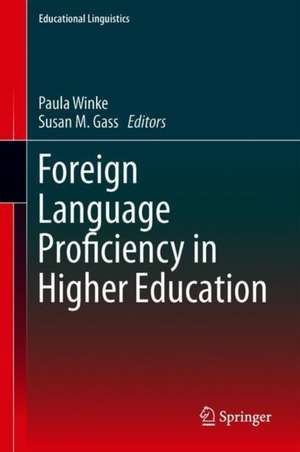 Foreign Language Proficiency in Higher Education de Paula Winke