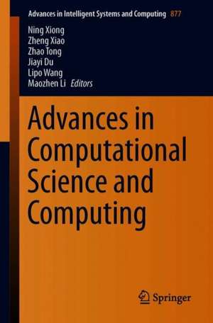 Advances in Computational Science and Computing de Ning Xiong