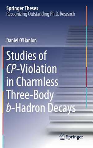 Studies of CP-Violation in Charmless Three-Body b-Hadron Decays de Daniel O'Hanlon