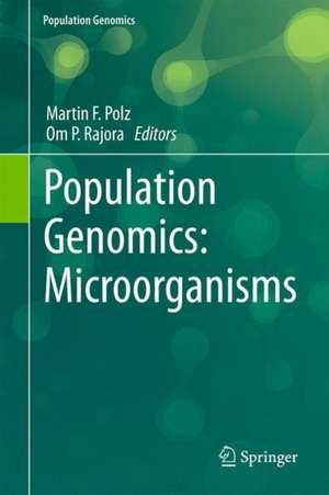 Population Genomics: Microorganisms de Martin F. Polz