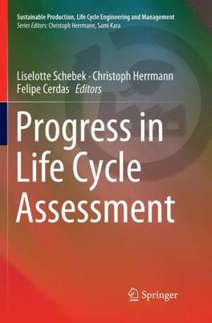 Progress in Life Cycle Assessment de Liselotte Schebek