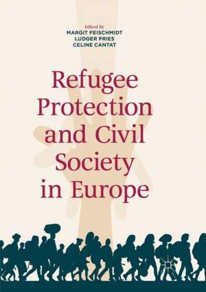 Refugee Protection and Civil Society in Europe de Margit Feischmidt