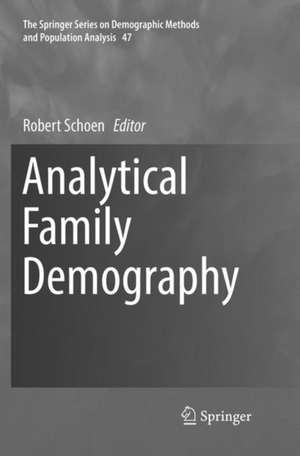 Analytical Family Demography de Robert Schoen