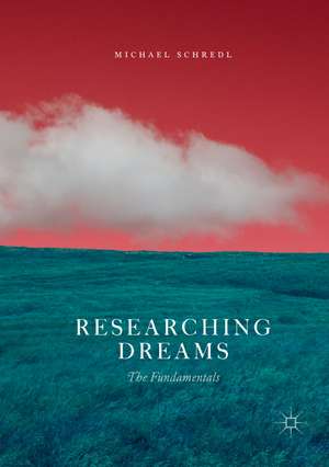 Researching Dreams de Michael Schredl
