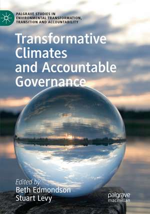 Transformative Climates and Accountable Governance de Beth Edmondson