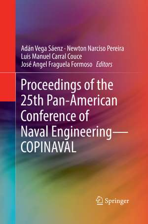 Proceedings of the 25th Pan-American Conference of Naval Engineering—COPINAVAL de Adán Vega Sáenz