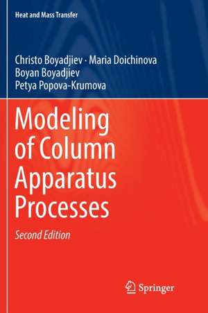 Modeling of Column Apparatus Processes de Christo Boyadjiev