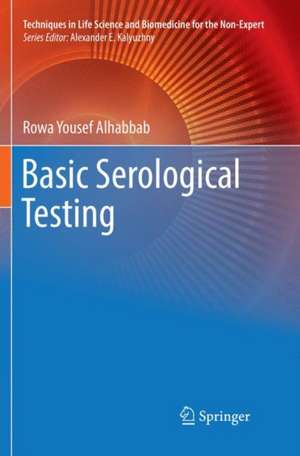 Basic Serological Testing de Rowa Yousef Alhabbab