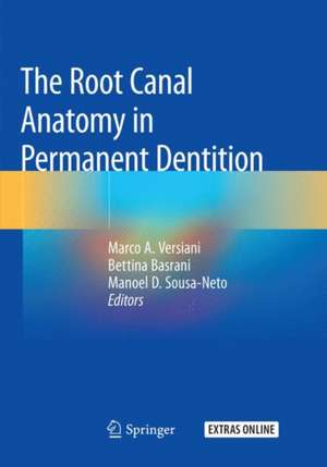 The Root Canal Anatomy in Permanent Dentition de Marco A. Versiani