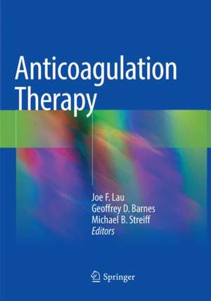 Anticoagulation Therapy de Joe F. Lau