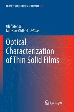 Optical Characterization of Thin Solid Films de Olaf Stenzel