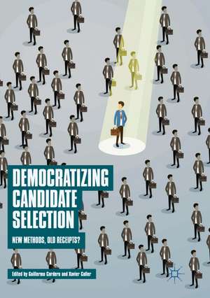 Democratizing Candidate Selection: New Methods, Old Receipts? de Guillermo Cordero