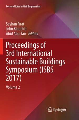 Proceedings of 3rd International Sustainable Buildings Symposium (ISBS 2017): Volume 2 de Seyhan Fırat