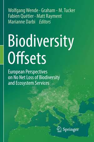 Biodiversity Offsets de Wolfgang Wende