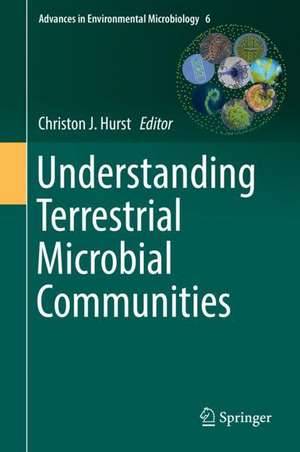 Understanding Terrestrial Microbial Communities de Christon J. Hurst