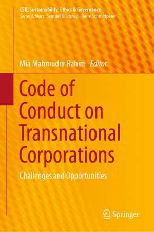 Code of Conduct on Transnational Corporations: Challenges and Opportunities de Mia Mahmudur Rahim