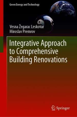 Integrative Approach to Comprehensive Building Renovations de Vesna Žegarac Leskovar