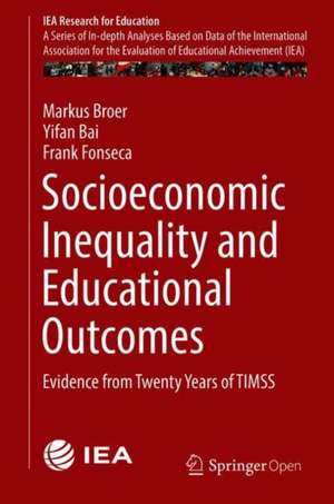 Socioeconomic Inequality and Educational Outcomes: Evidence from Twenty Years of TIMSS de Markus Broer