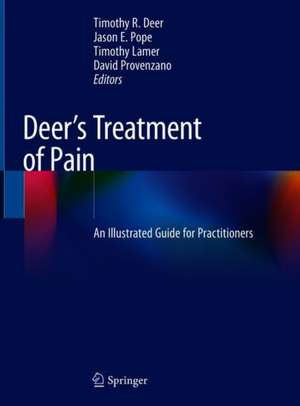 Deer's Treatment of Pain: An Illustrated Guide for Practitioners de Timothy R. Deer