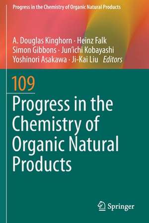 Progress in the Chemistry of Organic Natural Products 109 de A. Douglas Kinghorn