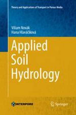 Applied Soil Hydrology de Viliam Novák