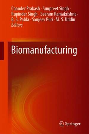 Biomanufacturing de Chander Prakash