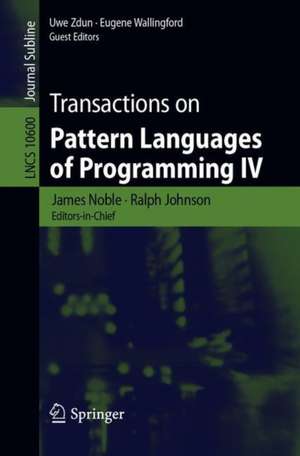 Transactions on Pattern Languages of Programming IV de James Noble