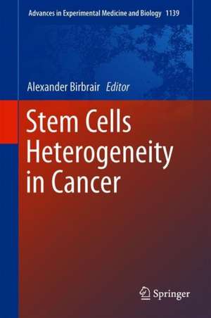 Stem Cells Heterogeneity in Cancer de Alexander Birbrair