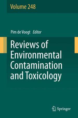 Reviews of Environmental Contamination and Toxicology Volume 248 de Pim de Voogt