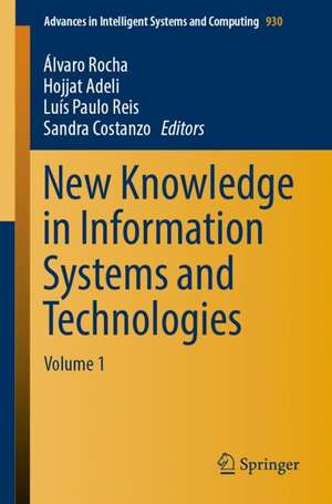 New Knowledge in Information Systems and Technologies: Volume 1 de Álvaro Rocha