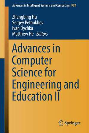 Advances in Computer Science for Engineering and Education II de Zhengbing Hu