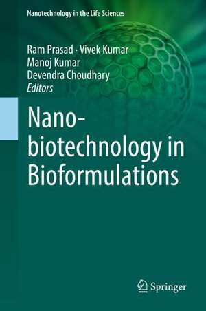 Nanobiotechnology in Bioformulations de Ram Prasad