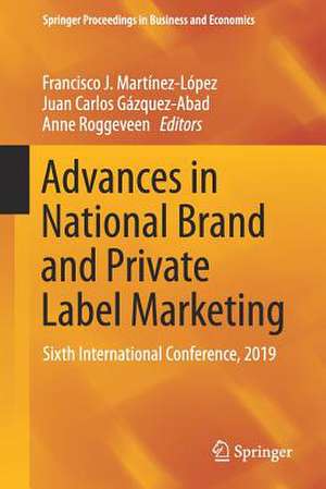 Advances in National Brand and Private Label Marketing: Sixth International Conference, 2019 de Francisco J Martínez-López