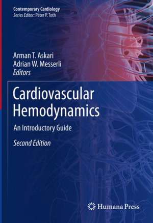 Cardiovascular Hemodynamics: An Introductory Guide de Arman T. Askari