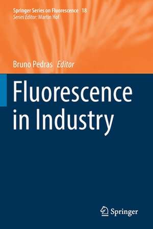 Fluorescence in Industry de Bruno Pedras