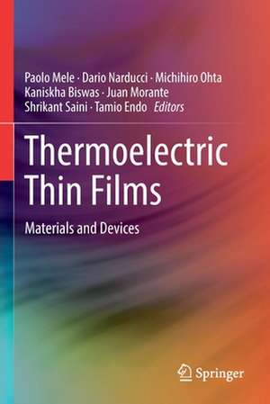 Thermoelectric Thin Films: Materials and Devices de Paolo Mele