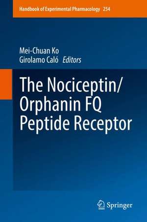 The Nociceptin/Orphanin FQ Peptide Receptor de Mei-Chuan Ko