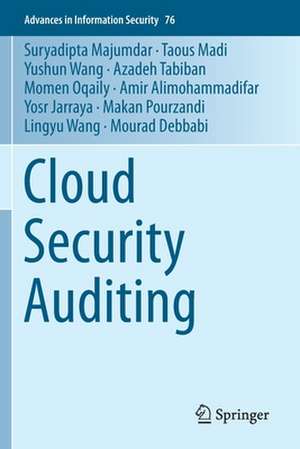 Cloud Security Auditing de Suryadipta Majumdar