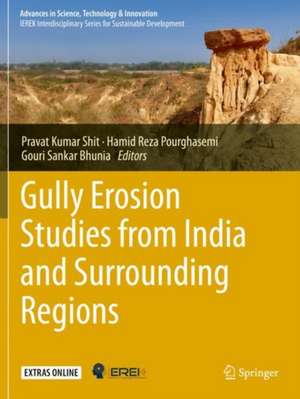 Gully Erosion Studies from India and Surrounding Regions de Pravat Kumar Shit