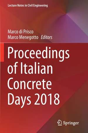 Proceedings of Italian Concrete Days 2018 de Marco di Prisco