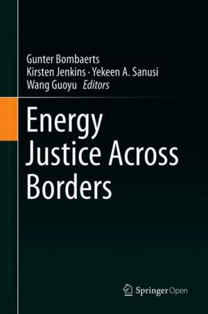 Energy Justice Across Borders de Gunter Bombaerts