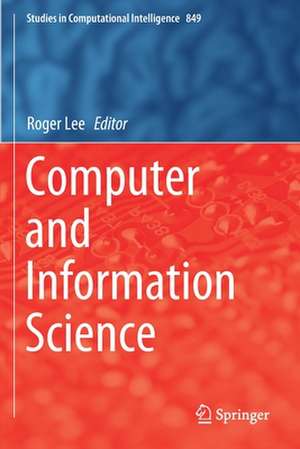 Computer and Information Science de Roger Lee