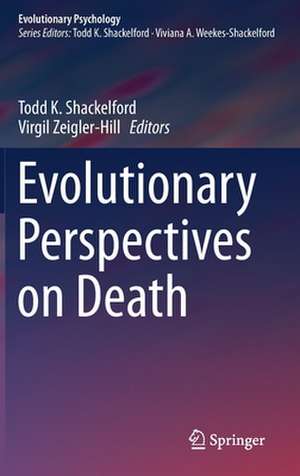 Evolutionary Perspectives on Death de Todd K. Shackelford
