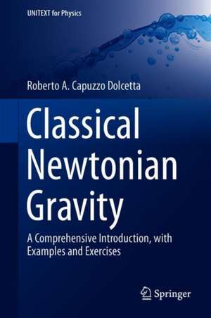 Capuzzo Dolcetta, R: Classical Newtonian Gravity