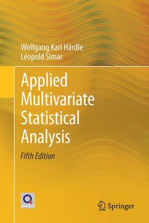 Applied Multivariate Statistical Analysis de Wolfgang Karl Härdle